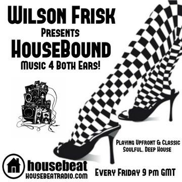 HouseBound Friday 4th August 2017