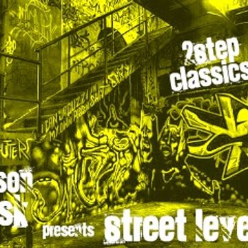 Steet Levelz   2Step classics