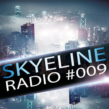 SkyeLine Radio 009