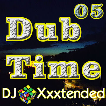 Dub Time 05