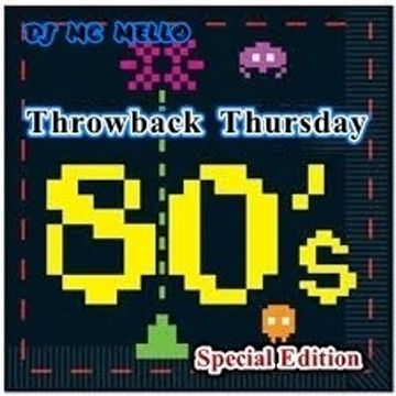 80's Throwback Thursday (Special Edition)