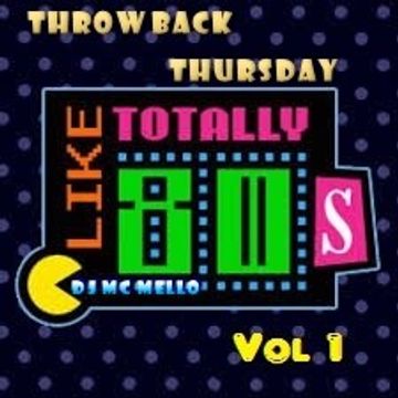 80's Throwback Thursday Vol 1