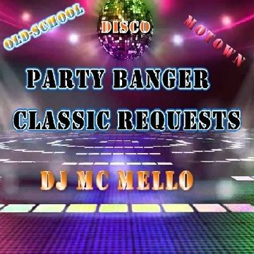 Party Banger Classic Requests