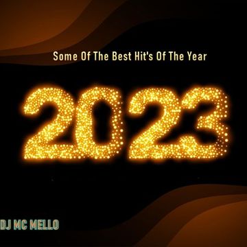 2023 Yearmix (Some Of The Best Hit's Of The Year)