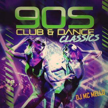 90's Club & Dance Classic