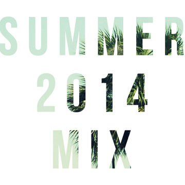 Summer Mix 2014