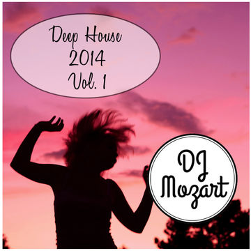 Deep House 2014 - Vol 1 