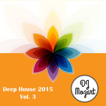 Deep House 2015  - Vol 03