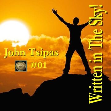 WRITTEN IN THE SKY! #01 Mixed By John Tsipas