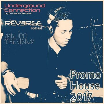 Promo House 2k17 (DJ Mauro Trevisan)