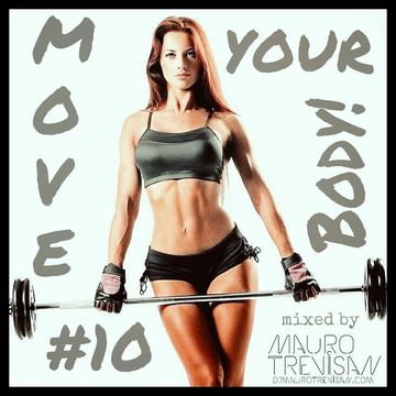 MOVE YOUR BODY! #10