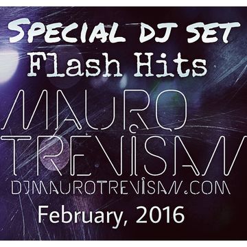 Special DJ Set - Flash Hits (February, 2016)