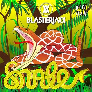 Blasterjaxx Vs. Sebastian Ingrosso & Tommy Trash - Snake Reloaded (Damian Morrissey Bootleg)