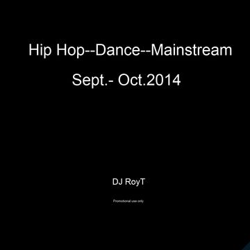 Hip Hop - Dance - Mainstream Sept. - Oct.2014