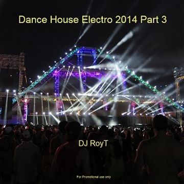 Dance  House  Electro 2014 Part 3