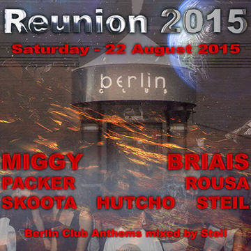 Miggy - Berlin Reunion 2015