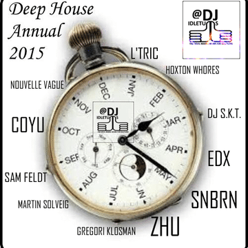 My Deep House Annual 2015 @djidletums