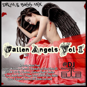 Fallen Angels Vol1 DnB mix 2016 @djidletums