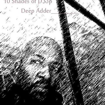 10 Shades of D33p - Deep Adder by Nico Deep