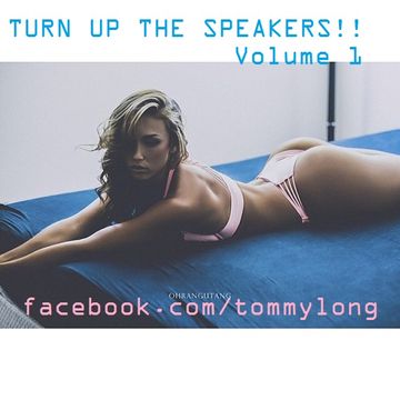 Turn Up The Speakers! EDM Club Mix Vol 1