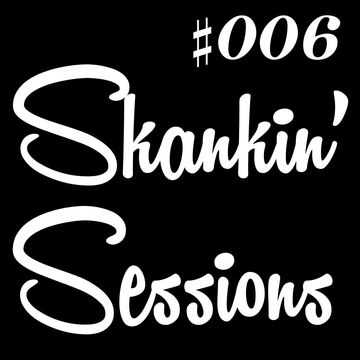 Skankin' Sessions #006 - Grime/Dubstep Mix