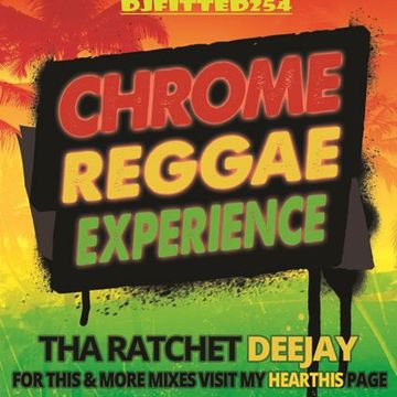 CHROME REGGAE EXPERIENCE