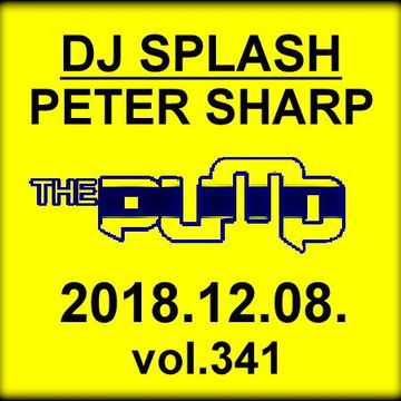 Dj Splash (Peter Sharp)   Pump WEEKEND 2019.01.26. www.djsplash.hu