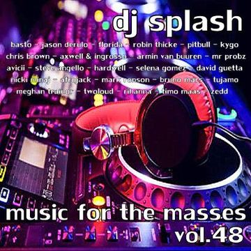 Dj Splash (Lynx Sharp)   Music for the masses 48 www.djsplash.hu