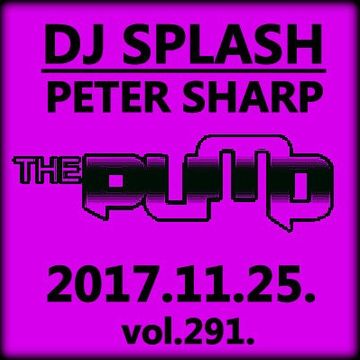 Dj Splash (Peter Sharp)   Pump WEEKEND 2017.11.25. www.djsplash.hu