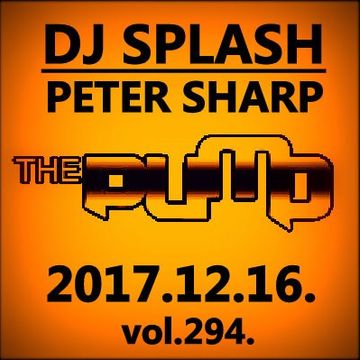 Dj Splash (Peter Sharp)   Pump WEEKEND 2017.12.16. www.djsplash.hu