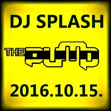 Dj Splash (Peter Sharp)   Pump WEEKEND 2016.10.15   MINIMAL SESSION   www.djsplash.hu