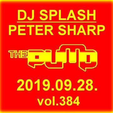 Dj Splash (Peter Sharp)   Pump WEEKEND 2019.09.28. www.djsplash.hu