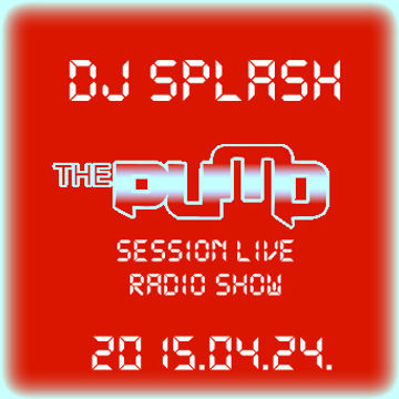 Dj Splash (Lynx Sharp)   Pump Session Live Radio Show 2015.04.24. www.djsplash.hu