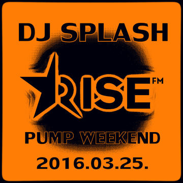 Dj Splash (Lynx Sharp)   Pump WEEKEND 2016.03.26 www.djsplash.hu