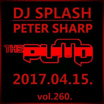 Dj Splash (Peter Sharp)   Pump WEEKEND 2017.04.15   FESTIVAL SESSION   www.djsplash.hu