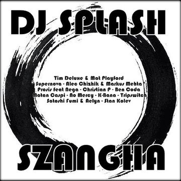 Dj Splash (Lynx Sharp)   Szangha 2011 (REMASTERED)