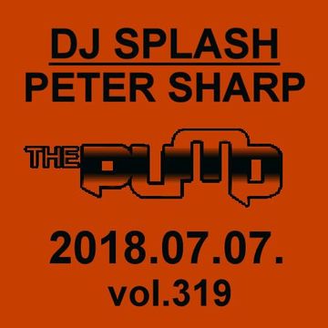 Dj Splash (Peter Sharp)   Pump WEEKEND 2018.07.07   NU DISCO edition   www.djsplash.hu