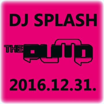 Dj Splash (Peter Sharp)   Pump WEEKEND 2016.12.31 www.djsplash.hu