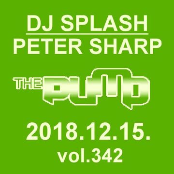 Dj Splash (Peter Sharp)   Pump WEEKEND 2018.12.15   JACKIN' HOUSE SESSION   www.djsplash.hu