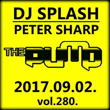 Dj Splash (Peter Sharp)   Pump WEEKEND 2017.09.02. www.djsplash.hu