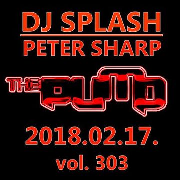 Dj Splash (Peter Sharp)   Pump WEEKEND 2018.02.17.   www.djsplash.hu