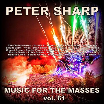 Dj Splash (Peter Sharp)   Music for the masses 61 2018 www.djsplash.hu