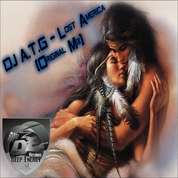 DJ A.T.G - Lost America (Original Mix)   