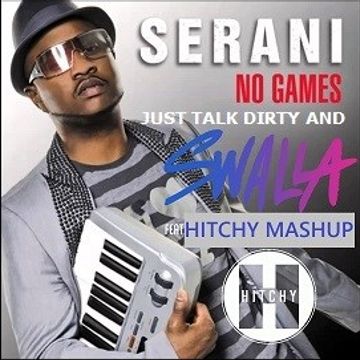 Serani vs Jason Derulo   No Games Ju