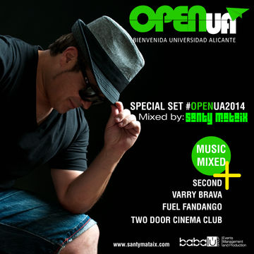 Especial Set #OpenUA2014 Mixed by Santy Mataix