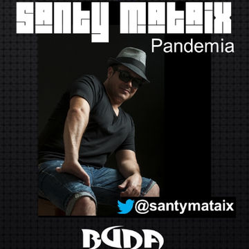 Santy Mataix Pandemia Buda (7-8 Diciembre 2015)