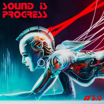 Sound is Progress 3.0