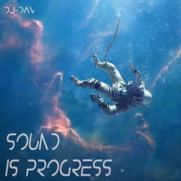 Sound is Progress  - A Path in the Sky