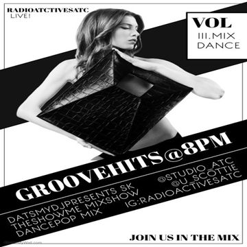 THESHOWME MIXSHOW-GR00VEHITS (DANCEPOP)@8PM VOL.III.MIX