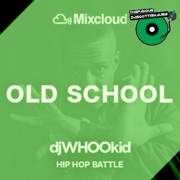 DJ WH00 KID'S (DATSMYDJPRESENTS SK//0LDSCH00L HIPH0P) MIX